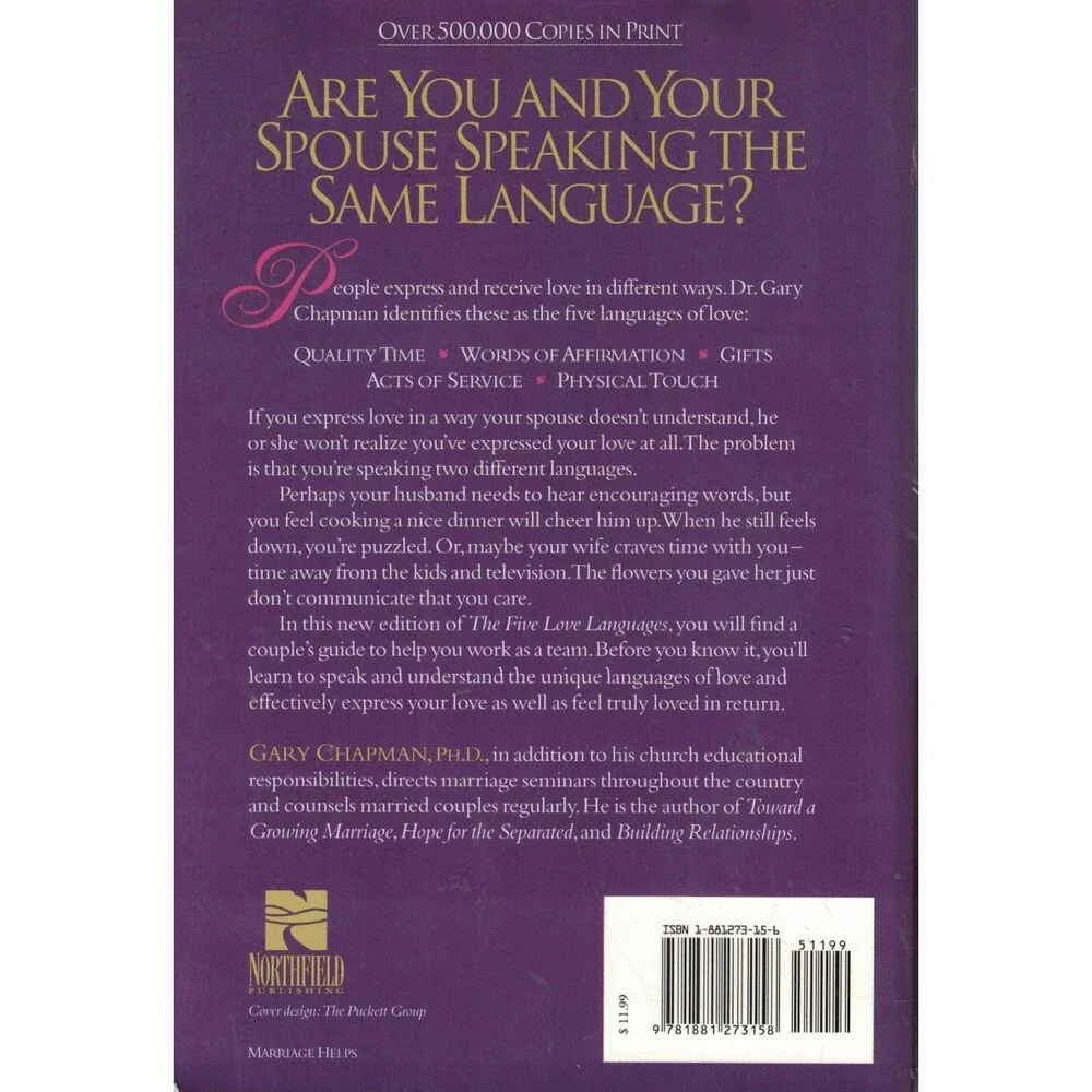 The Five Love Languages: How to Express Heartfelt Commitment to Your Mate